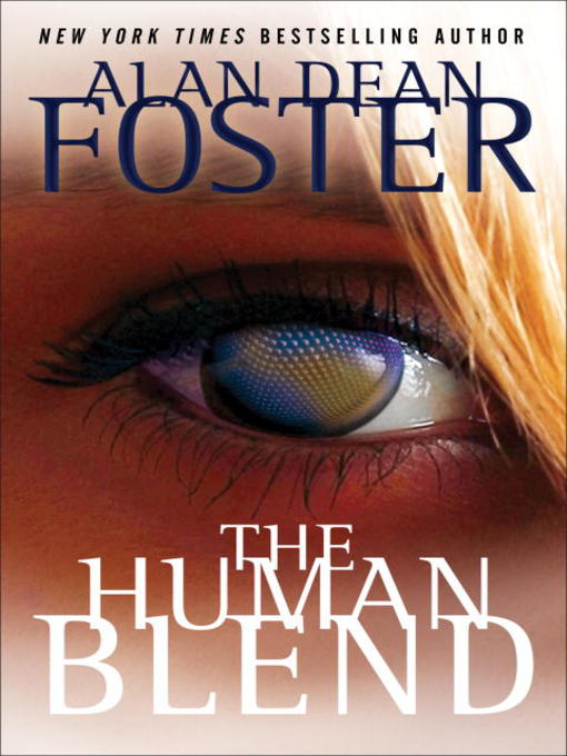 Title details for The Human Blend by Alan Dean Foster - Wait list